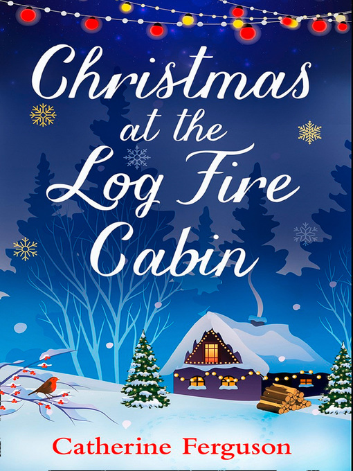 Title details for Christmas at the Log Fire Cabin by Catherine Ferguson - Wait list